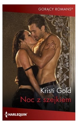 Noc z szejkiem - Kristi Gold - Ebook - 978-83-291-2410-2