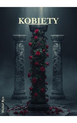 Kobiety - Michał Ryn - Ebook - 978-83-979197-0-9