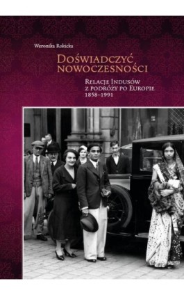 Doświadczyć nowoczesności - Weronika Rokicka - Ebook - 978-83-235-6798-1