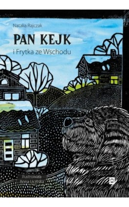 Pan Kejk i Frytka ze Wschodu - Natalia Rajczak - Ebook - 978-83-67910-24-8