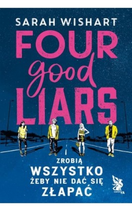 Four Good Liars - Sarah Wishart - Ebook - 978-83-291-0214-8