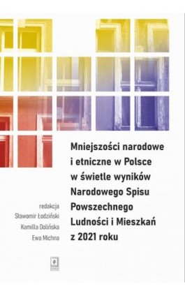 Mniejszości narodowe i etniczne w Polsce w świetle wyników Narodowego Spisu Powszechnego Ludności i Mieszkań z 2021 roku - Ebook - 978-83-68091-76-2