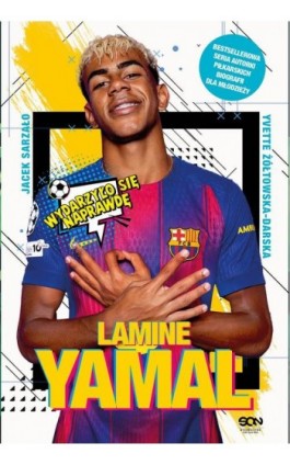 Lamine Yamal. Złota nadzieja futbolu - Yvette Żółtowska-Darska - Ebook - 978-83-8406-355-2