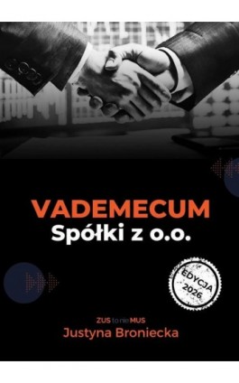 Vademecum Spółki z o.o. - Justyna Broniecka - Ebook - 978-83-978338-6-9