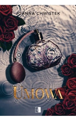 Umowa - Joanna Chwistek - Ebook - 978-83-8418-501-8