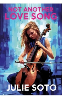 Not Another Love Song - Julie Soto - Ebook - 978-83-8342-877-2