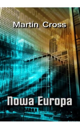 Nowa Europa - Martin Cross - Ebook - 978-83-7859-544-1