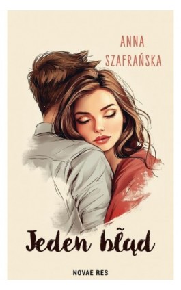 Jeden błąd - Anna Szafrańska - Ebook - 978-83-8423-450-1