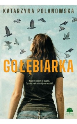 Gołębiarka - Katarzyna Polanowska - Ebook - 978-83-8412-475-8