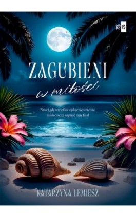 Zagubieni w miłości - Katarzyna Lemiesz - Ebook - 978-83-8290-920-3