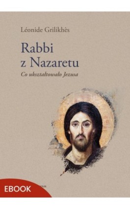 Rabbi z Nazaretu - Léonide Grilikhès - Ebook - 978-83-277-5045-7