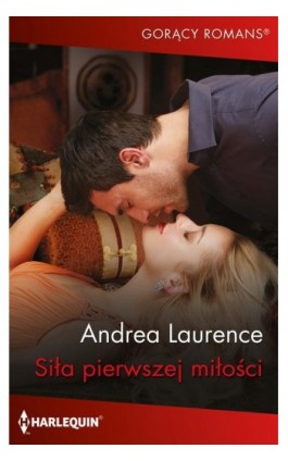 Siła pierwszej miłości