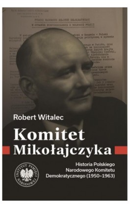 Komitet Mikołajczyka....