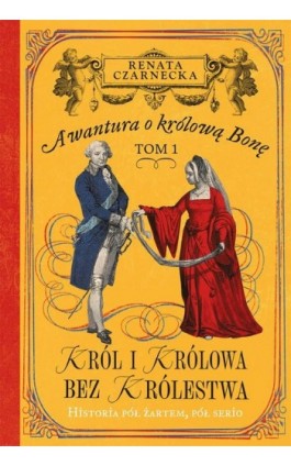 Awantura o Królową Bonę....