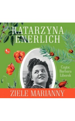 Ziele Marianny - Katarzyna Enerlich - Audiobook - 978-83-8241-107-2