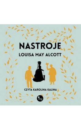 Nastroje - Louisa May Alcott - Audiobook - 978-83-8241-103-4