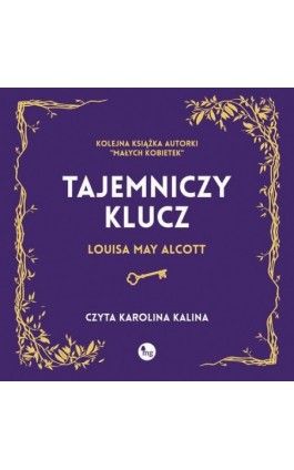 Tajemniczy klucz - Louisa May Alcott - Audiobook - 978-83-8241-130-0