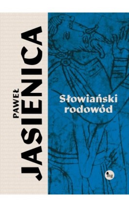 Słowiański rodowód - Paweł Jasienica - Ebook - 978-83-8241-135-5
