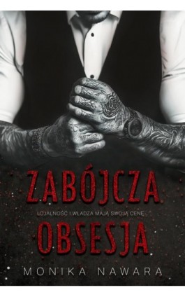 Zabójcza Obsesja - Monika Nawara - Ebook - 978-83-68307-09-2
