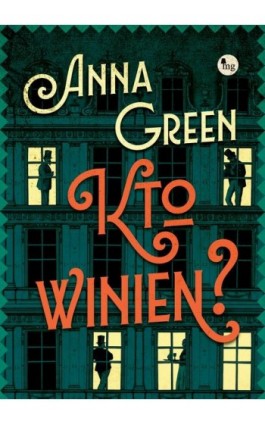 Kto winien? - Anna Green - Ebook - 978-83-8241-153-9