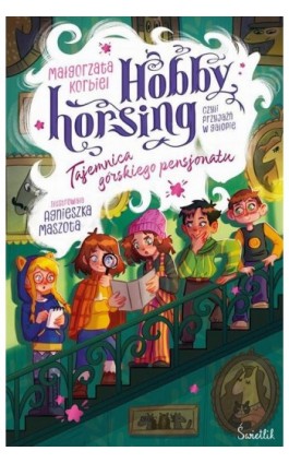 Tajemnica górskiego pensjonatu. Hobby horsing, czyli przyjaźń w galopie. Tom 4 - Małgorzata Korbiel - Ebook - 978-83-8417-602-3