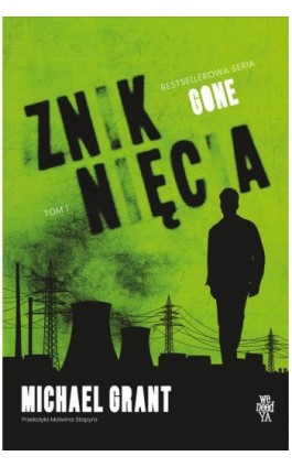 Zniknięcia - Michael Grant - Ebook - 9788368692327