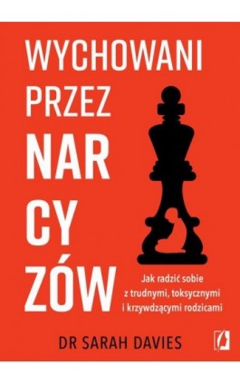 Wychowani przez narcyzów - Sarah Davies - Ebook - 978-83-8417-603-0
