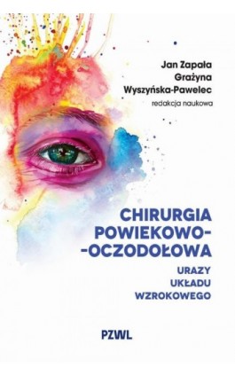 Chirurgia powiekowo-oczodołowa - Ebook - 978-83-01-24681-5