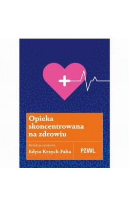 Opieka skoncentrowana na...