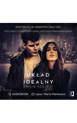 Układ idealny - Emilia Szelest - Audiobook - 978-83-66520-80-6
