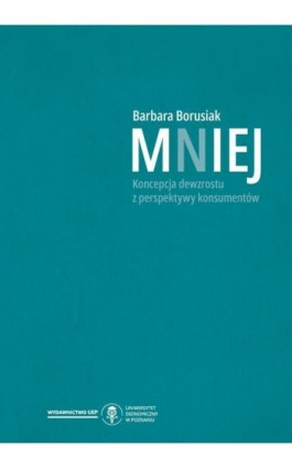 Mniej. Koncepcja dewzrostu...