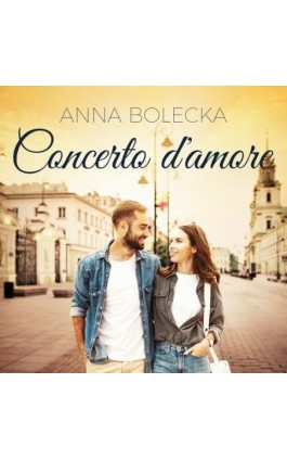 Concerto d’amore - Anna Bolecka - Audiobook - 978-83-67769-74-7