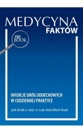 Infekcje dróg oddechowych w codziennej praktyce - Aneta Nitsch-Osuch - Ebook