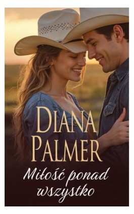 Miłość mimo wszystko - Diana Palmer - Ebook - 978-83-8342-492-7