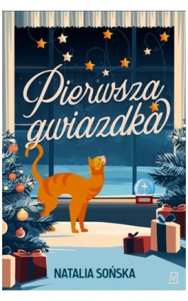 Pierwsza gwiazdka - Natalia Sońska - Ebook - 9788368610062