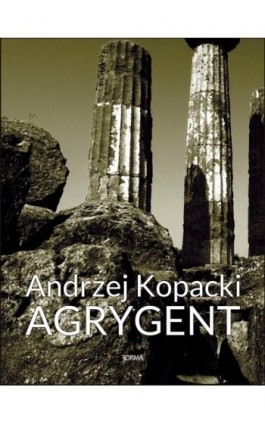 Agrygent - Andrzej Kopacki - Ebook - 978-83-68215-51-9