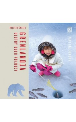 Grenlandia. Ulotny duch...