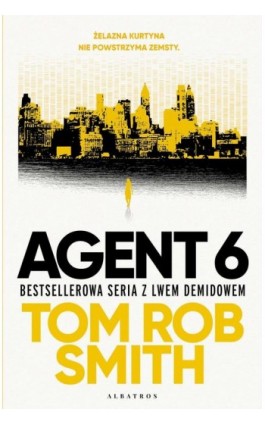 Agent 6. Leo Demidov. Tom 3 - Tom Rob Smith - Ebook - 978-83-8439-023-8