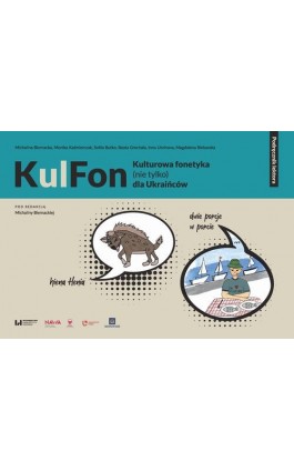 KulFon. Kulturowa fonetyka (nie tylko) dla Ukraińców - Michalina Biernacka - Ebook - 978-83-8331-896-7