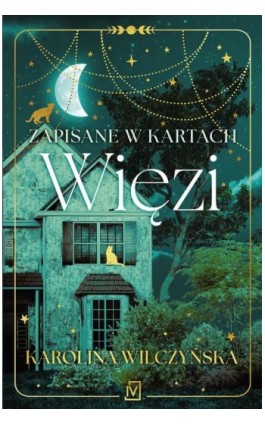 Zapisane w kartach. Więzi