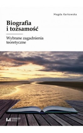 Biografia i tożsamość - Ebook - 978-83-8331-952-0