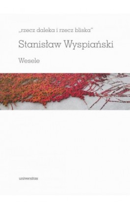 Wesele - Stanisław Wyspiański - Ebook - 978-83-242-6888-7