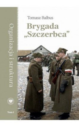 Brygada ""Szczerbca""....
