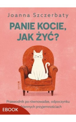 Panie kocie, jak żyć?