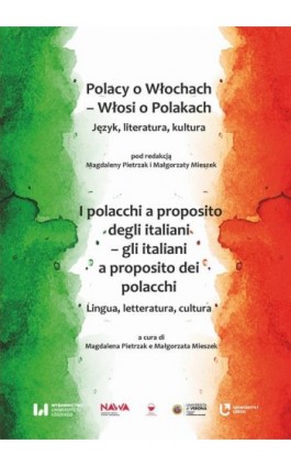 Polacy o Włochach – Włosi o Polakach. Język, literatura, kultura - Ebook - 978-83-8331-960-5