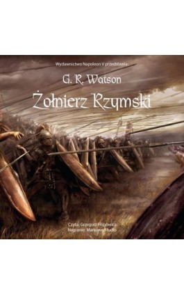 Żołnierz Rzymski - G. R. Watson - Audiobook - 978-83-8418-565-0