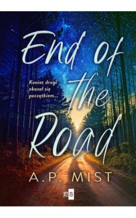 End of the Road - A.P. Mist - Ebook - 978-83-8290-928-9