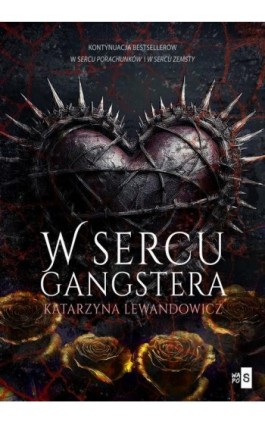 W sercu gangstera #3 - Katarzyna Lewandowicz - Ebook - 978-83-8290-927-2