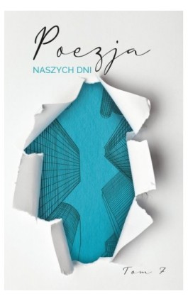 Poezja naszych dni, tom 7