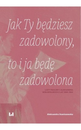 Jak Ty będziesz zadowolony,...